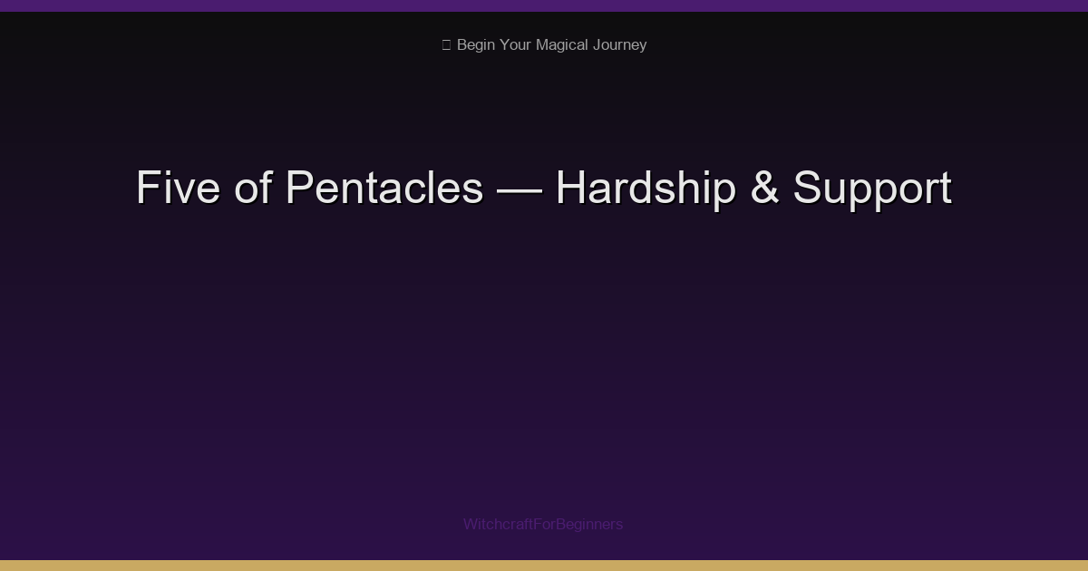 Five of Pentacles: Hardship, Feeling Left Out & Finding Support
