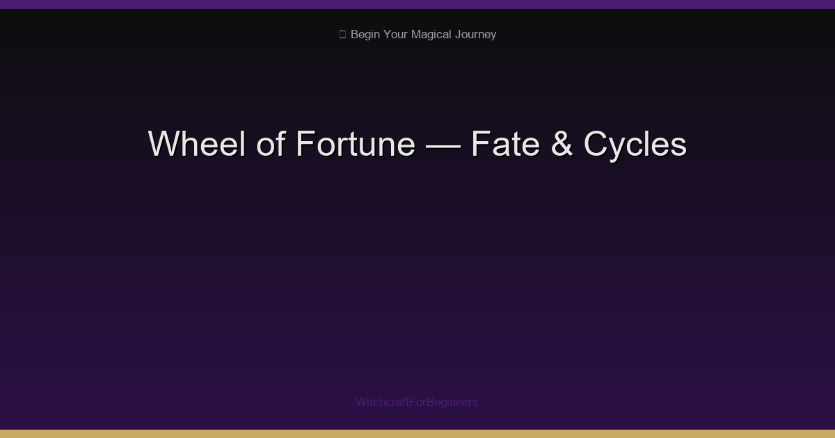 Wheel of Fortune Tarot: Fate, Cycles & Turning Points