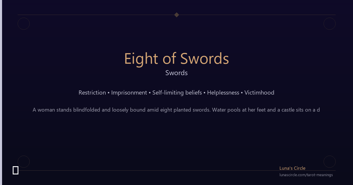 8 of Swords Meaning: When You Feel Trapped but the Cage Is an Illusion