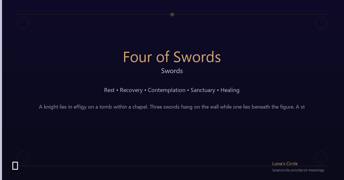 Four of Swords Meaning: Sacred Rest, Recovery & the Power of Retreat